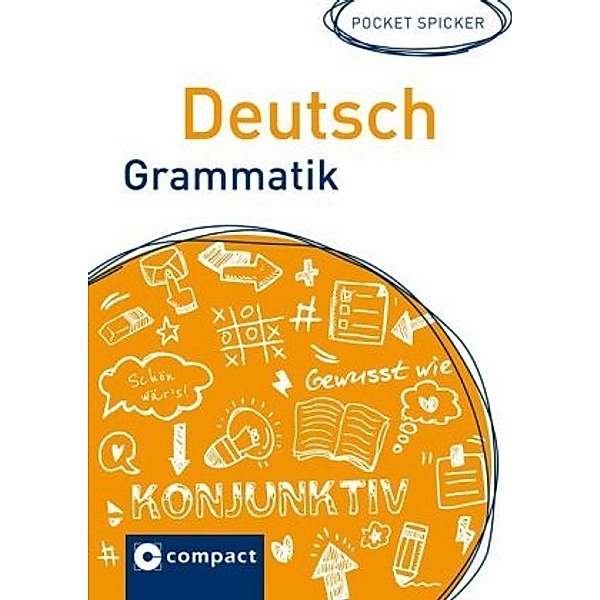 Pocket Spicker: Deutsch Grammatik, Gesa Füßle, Christoph Haas, Reinhold Zellner