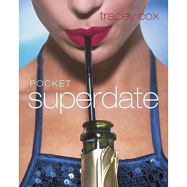 Pocket Superdate / DK, Tracey Cox