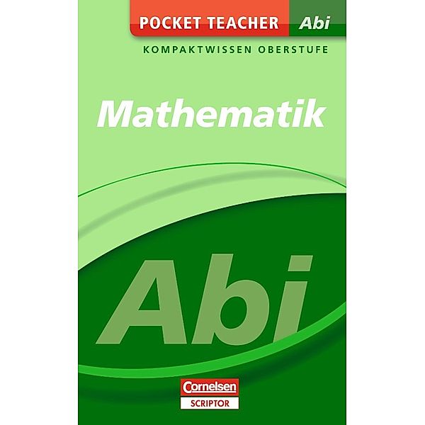 Pocket Teacher Abi Mathematik, Fritz Kammermeyer, Roland Zerpies