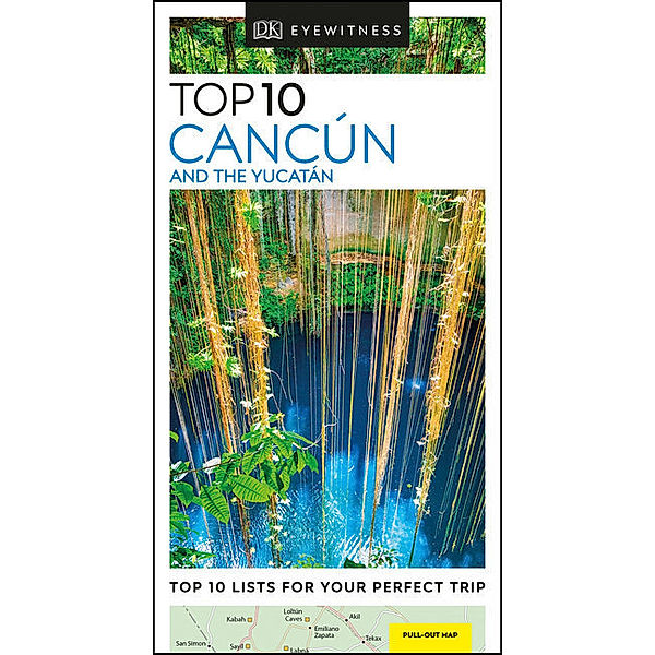 Pocket Travel Guide / DK Eyewitness Top 10 Cancun and the Yucatan, DK Eyewitness