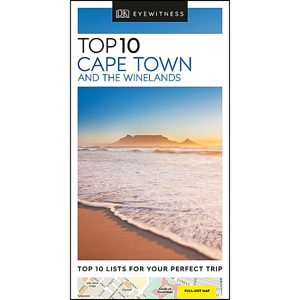 Pocket Travel Guide / DK Eyewitness Top 10 Cape Town and the Winelands, DK Eyewitness