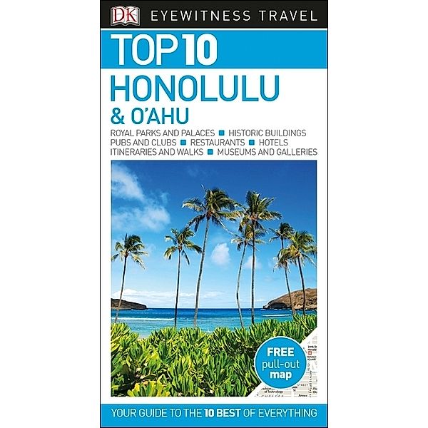 Pocket Travel Guide / DK Eyewitness Top 10 Honolulu and O'ahu, DK Eyewitness