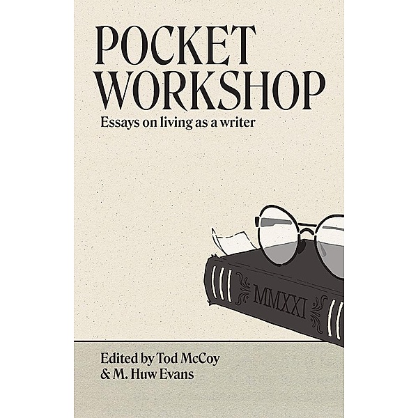 Pocket Workshop, Tod McCoy, M. Huw Evans