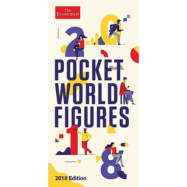 Pocket World in Figures 2018 / Economist Books, The Economist