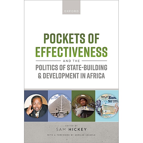 Pockets of Effectiveness and the Politics of State-building and Development in Africa