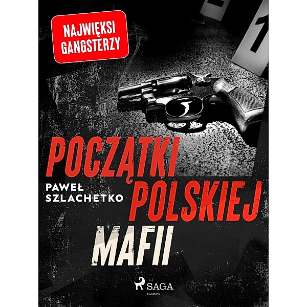 Poczatki polskiej mafii / Najwieksze Bd.4, Pawel Szlachetko