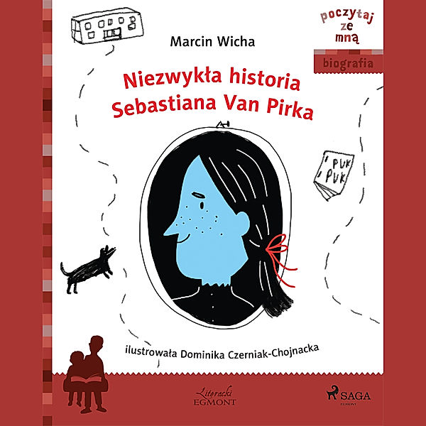 POCZYTAJ ZE MNĄ - Niezwykła historia Sebastiana Van Pirka, Marcin Wicha