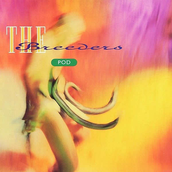 Pod, The Breeders