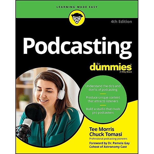 Podcasting For Dummies, Tee Morris, Chuck Tomasi