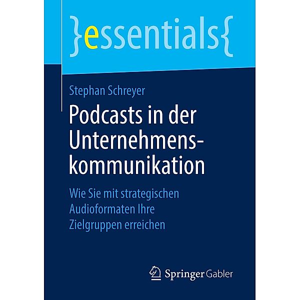 Podcasts in der Unternehmenskommunikation, Stephan Schreyer