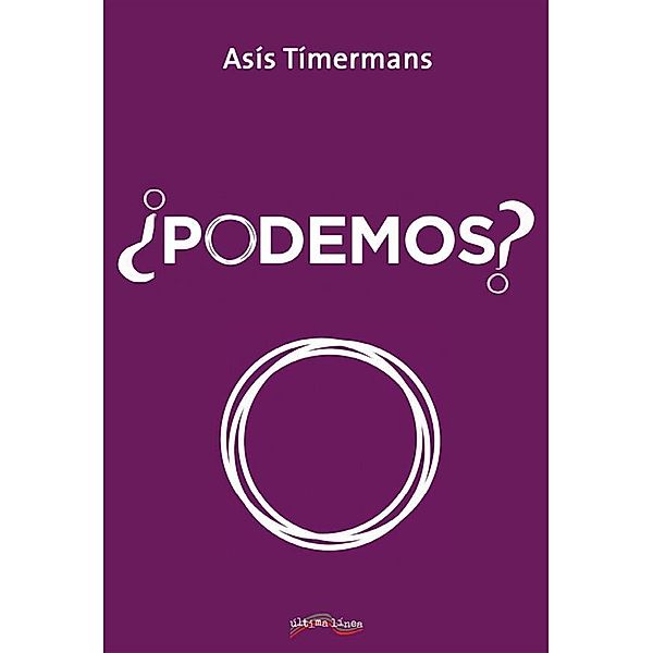 ¿Podemos?, Asís Tímermans