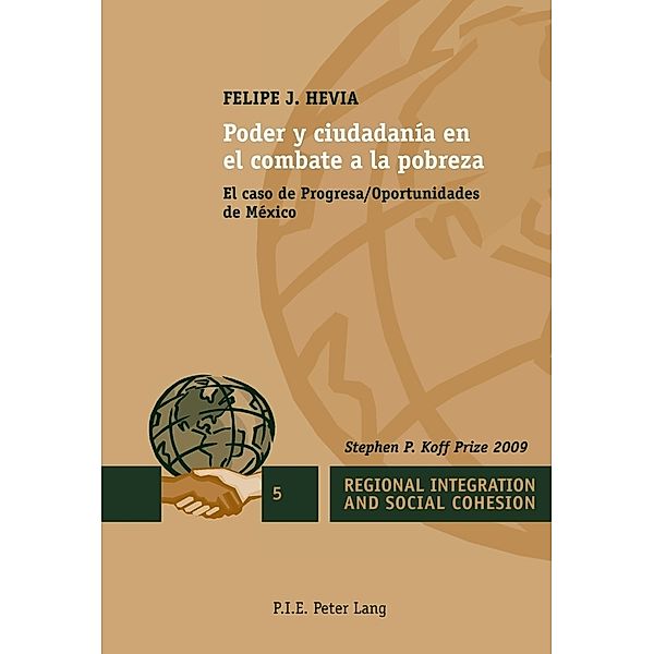 Poder y ciudadanía en el combate a la pobreza, Felipe J. Hevia