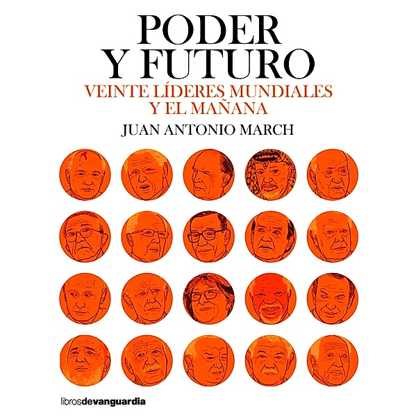 Poder y futuro, Juan Antonio March