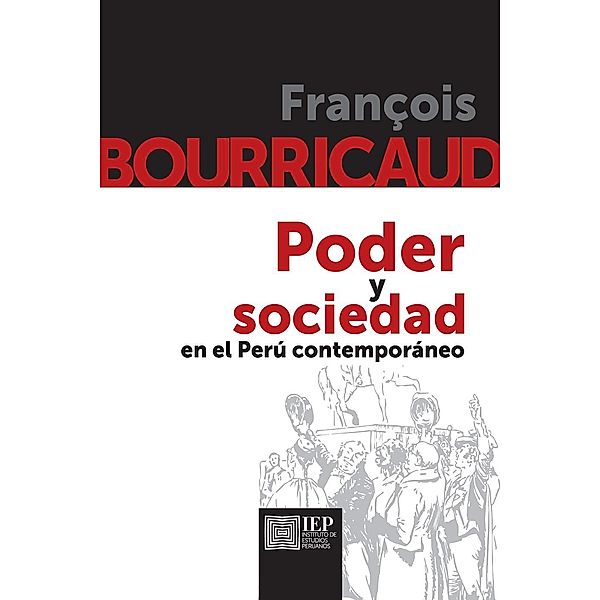 Poder y sociedad en el Perú contemporáneo, Francois Bourricaud