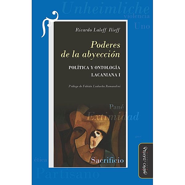 Poderes de la abyección / Filosofía y Teoría políticas, Ricardo Laleff Ilieff