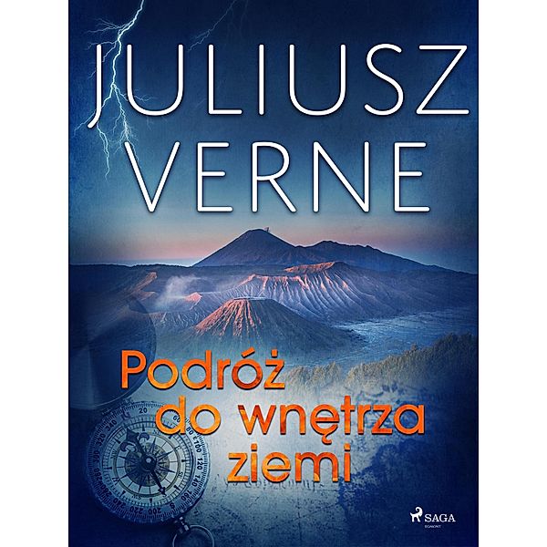 Podróz do wnetrza ziemi, Juliusz Verne