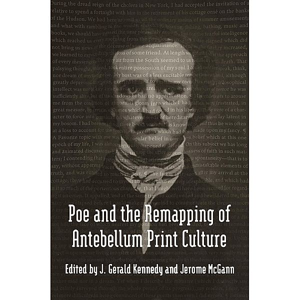 Poe and the Remapping of Antebellum Print Culture, Jerome Mcgann