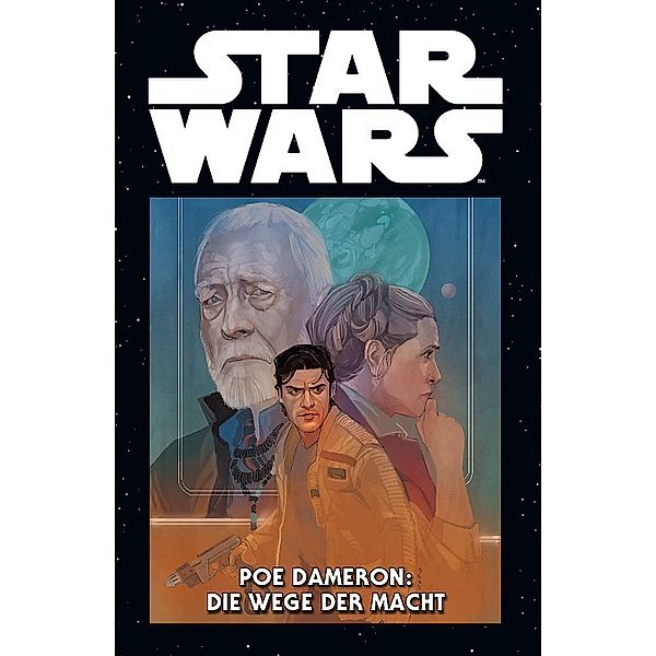 Poe Dameron: Die Wege der Macht / Star Wars Marvel Comics-Kollektion Bd.32, Charles Soule, Angel Unzueta