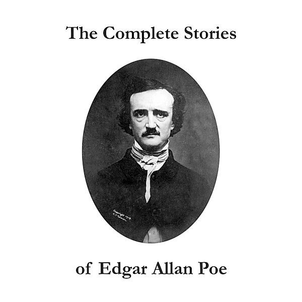 Poe, E: Complete Stories of Edgar Allan Poe, Edgar Allan Poe