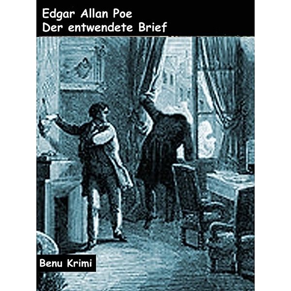 Poe, E: Der entwendete Brief, Edgar Allan Poe