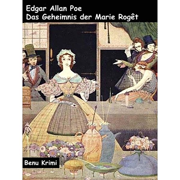 Poe, E: Geheimnis der Marie Rogêt, Edgar Allan Poe