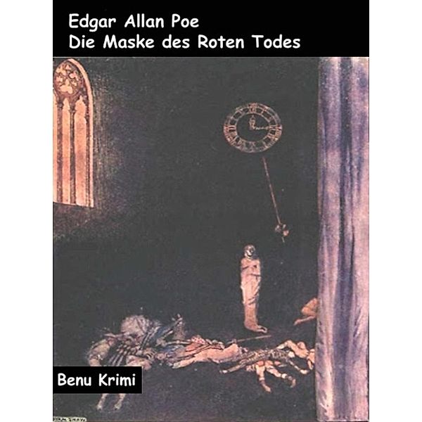 Poe, E: Maske des Roten Todes, Edgar Allan Poe