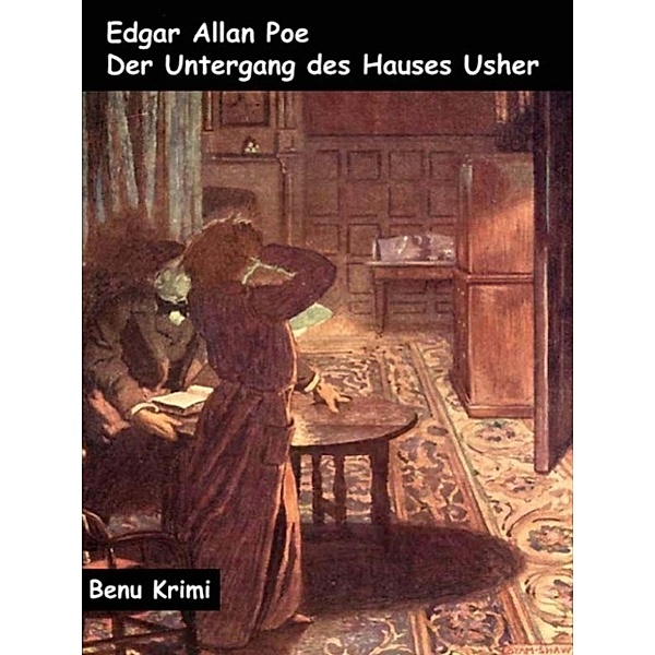 Poe, E: Untergang des Hauses Usher, Edgar Allan Poe