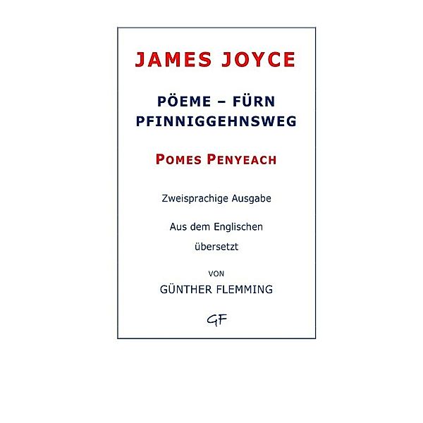 Pöeme - fürn Pfinniggehnsweg, James Joyce