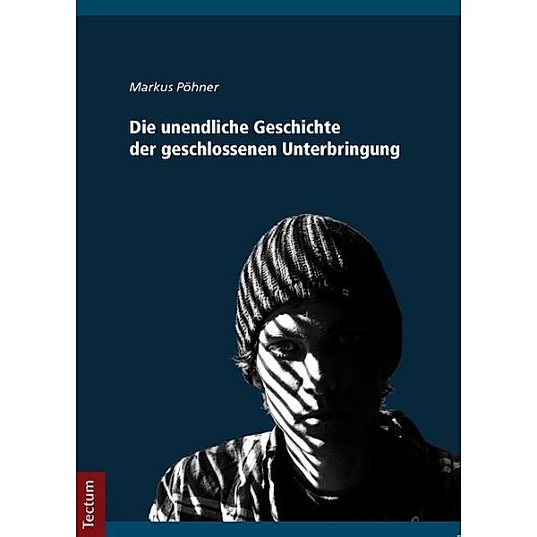 Pöhner, M: unendliche Geschichte der geschl. Unterbringung, Markus Pöhner