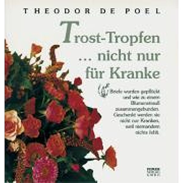 Poel, T: Trost-Tropfen nicht nur für Kranke, Theodor de Poel