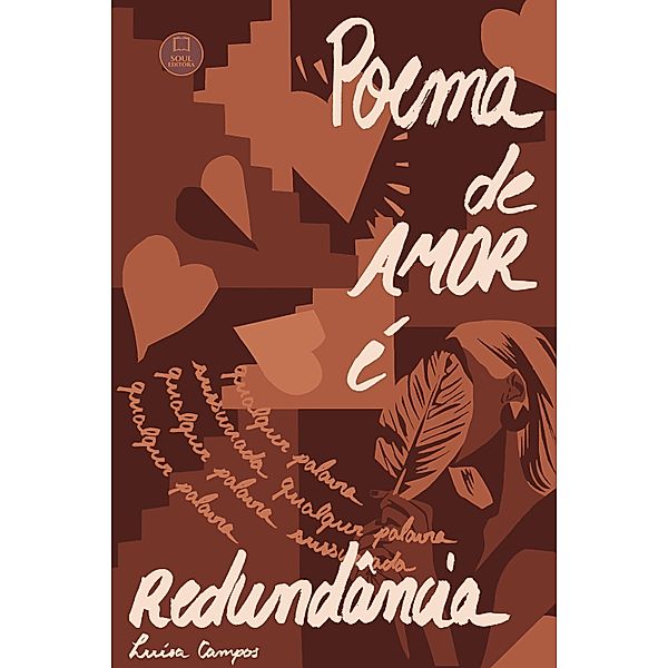 Poema de amor é redundância, Luísa Campos