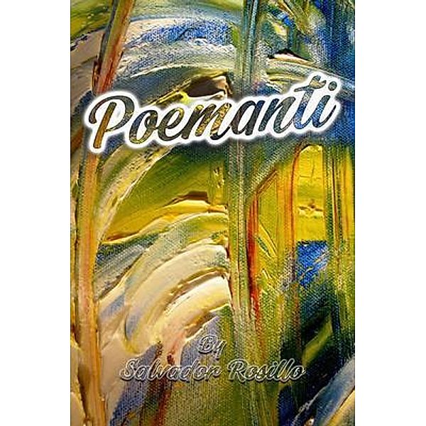 Poemanti / Grovehouse Press Llc, Sal Rosillo