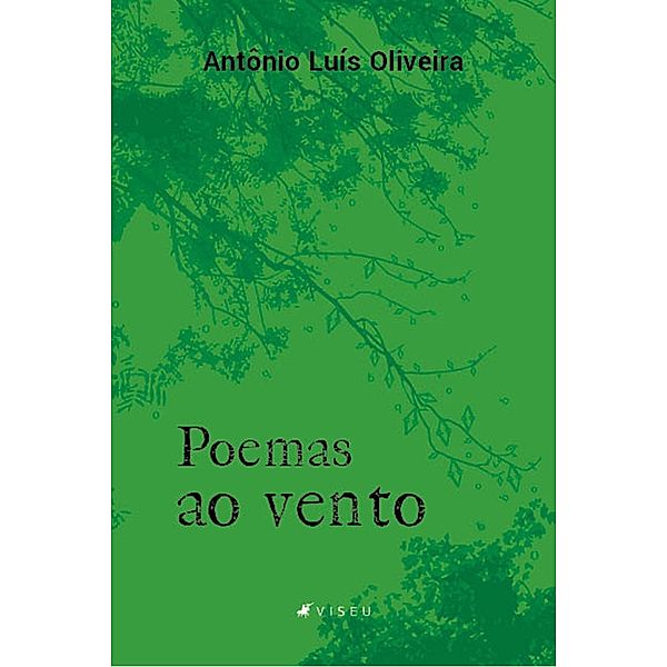 Poemas ao Vento, Antônio Luís Oliveira