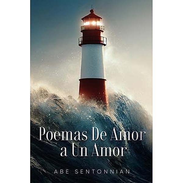 Poemas De Amor a Un Amor, Abe Sentonnian