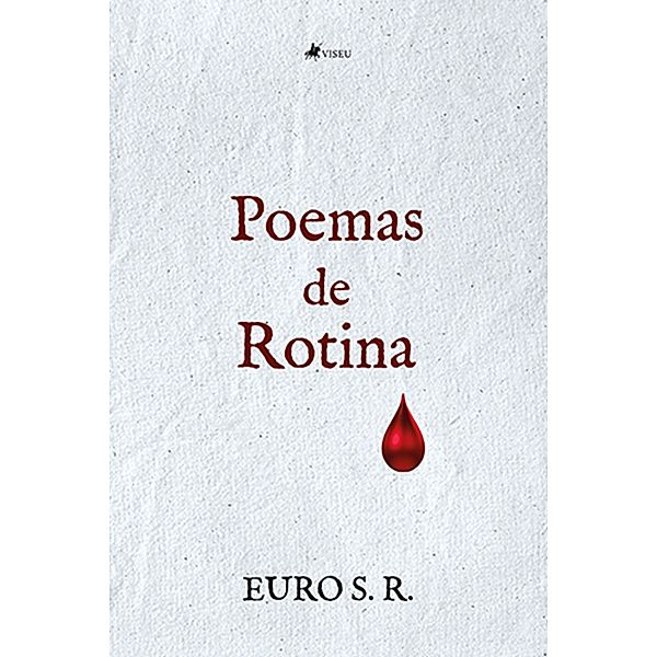 Poemas de Rotina, Euro S. R.