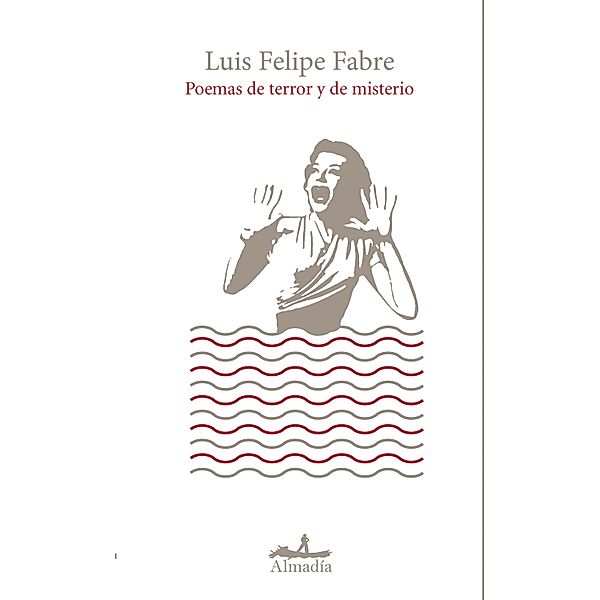 Poemas de terror y misterio, Luis Felipe Fabre