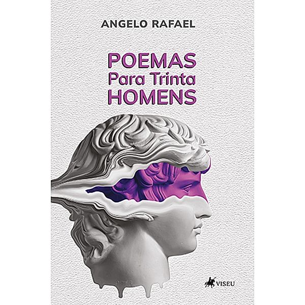 Poemas Para Trinta Homens, Angelo Rafael
