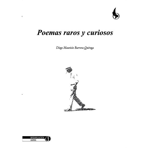 Poemas raros y curiosos / Investigación Bd.308, Diego Mauricio Barrera Quiroga