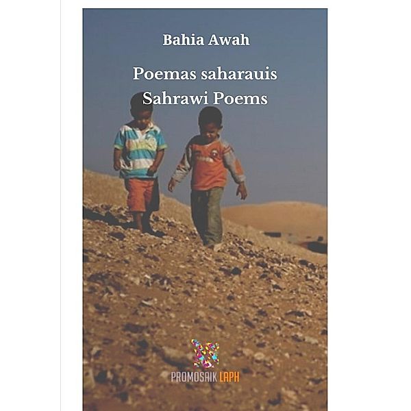 Poemas Saharauis Sahrawi Poems, Bahia Awah, Milena Rampoldi