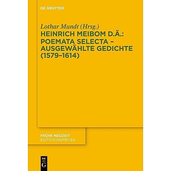 Poemata selecta - Ausgewählte Gedichte (1579-1614) / Frühe Neuzeit Bd.174, Heinrich Meibom der Ältere