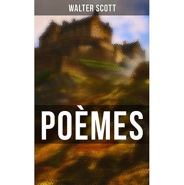 Poèmes, Walter Scott