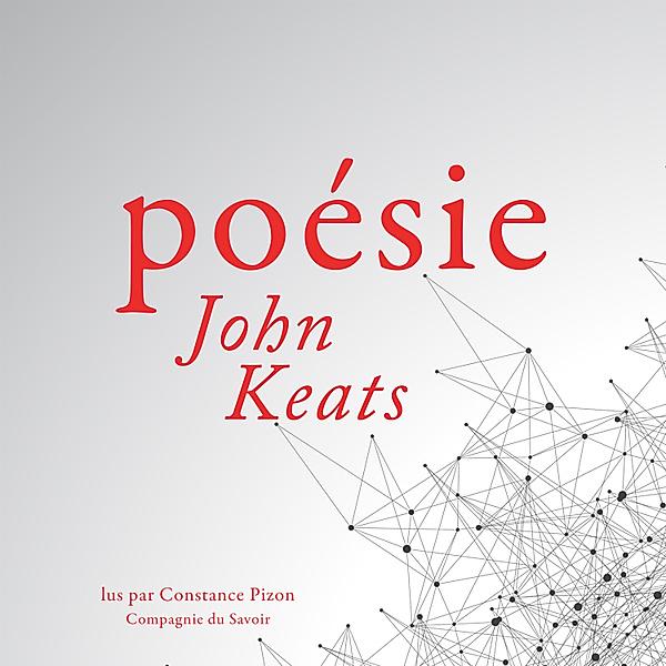 Poèmes de John Keats, John Keats