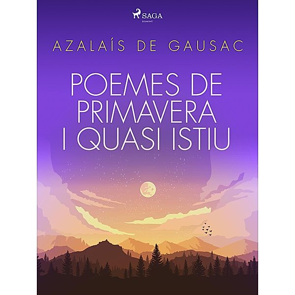Poemes de primavera i quasi istiu, Azalaís de Gausac