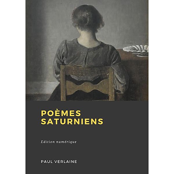 Poèmes saturniens, Paul Verlaine