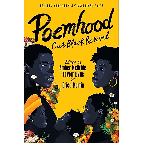 Poemhood: Our Black Revival, Amber McBride, Erica Martin, Taylor Byas