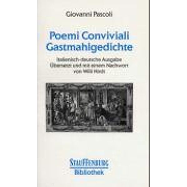 Poemi Conviviali - Gastmahlgedichte, Giovanni Pascoli