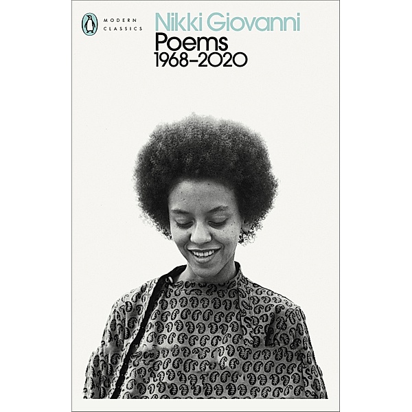 Poems: 1968-2020 / Penguin Modern Classics, Nikki Giovanni