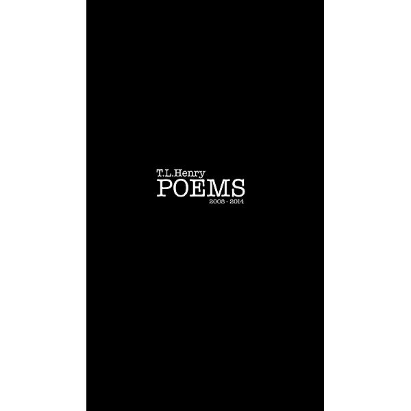 Poems, T L Henry