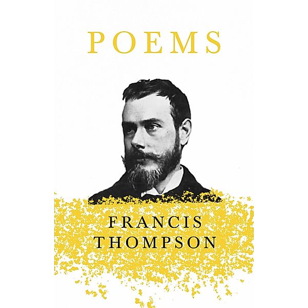 Poems, Francis Thompson