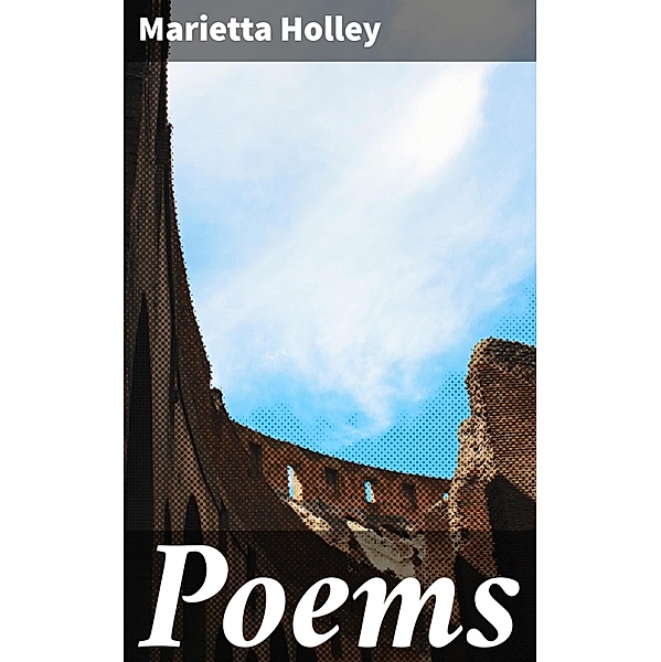 Poems, Marietta Holley